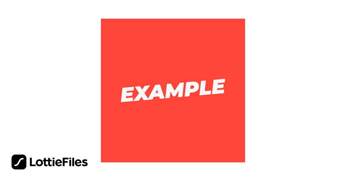 Free just example Animation by Ainur | LottieFiles