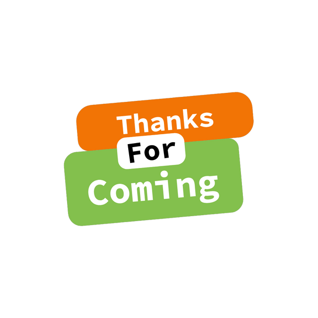 Thanks For Coming Animated