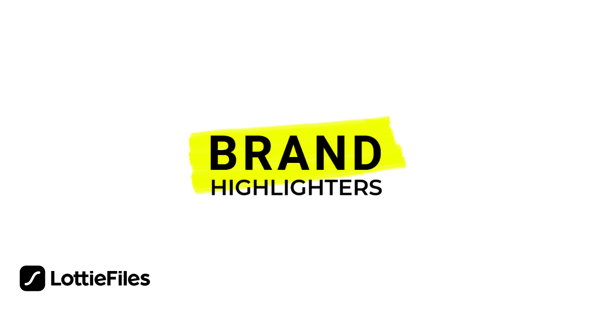 Brand Highlighters by Ankit Aggarwal LottieFiles