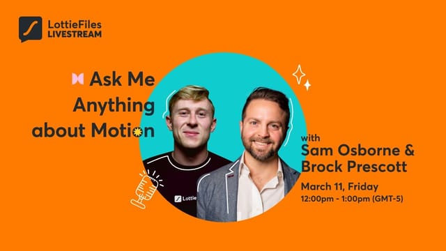 Ask Me Anything About Motion | Featuring Brock Prescott - Creative Technologist