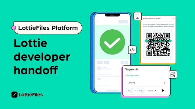 How to hand off your Lottie animation to developers