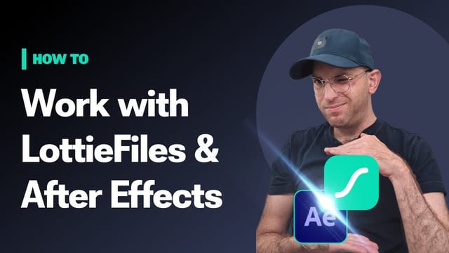 How to work with LottieFiles & After Effects - Tutorial