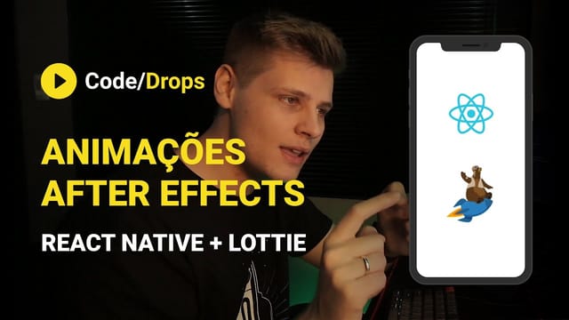 Animações do After Effects no React Native com Lottie | Code/Drops #04