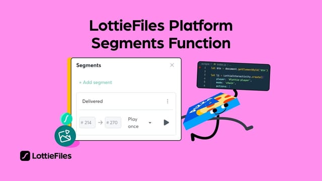 How to use segment and integrate the function from LottieFiles Platform