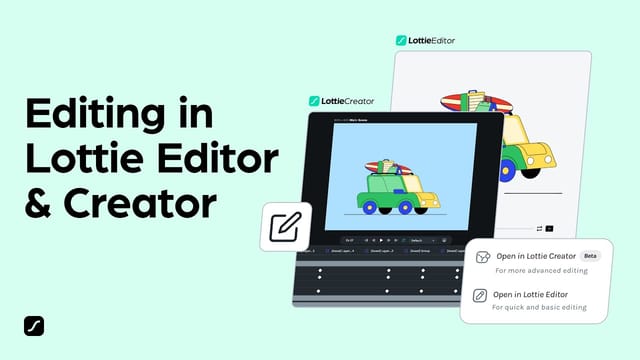 How to edit in Lottie Editor & Lottie Creator