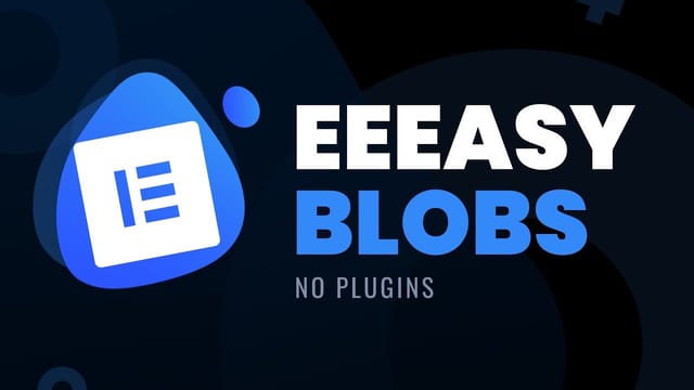 How to make Blobs in Elementor with no plugins in 3 easy ways