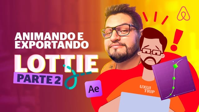 2 DE 3 - Lottie - Animando e Exportando ✅ After Effects