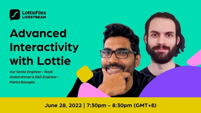 [Livestream] How to implement advanced interactions with Lottie animations