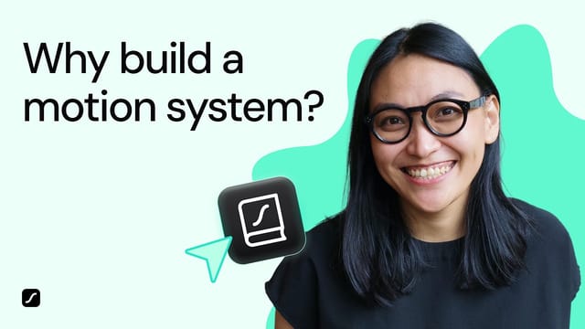 Why Your Design System Needs a Motion System