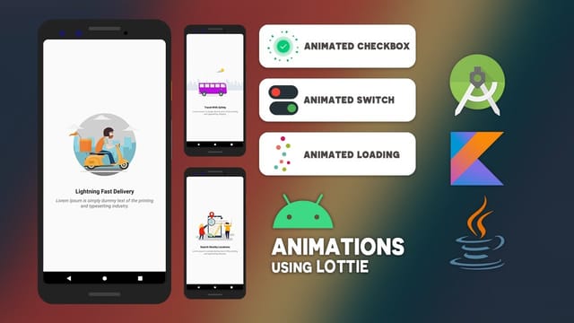 How to create Lottie animations such as intro screen, checkbox, switch and loading in Android using Kotlin & Java