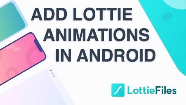 How to add Lottie animations in Android App