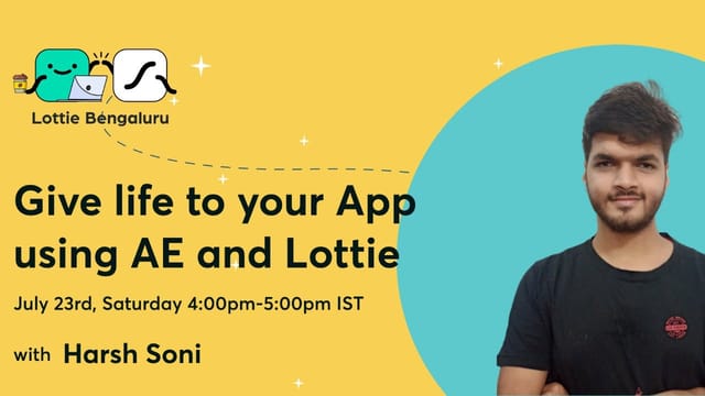 Lottie Bengaluru -⚡️⚡️Give life to your app with Ae & Lottie! ⚡️⚡️